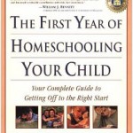 FirstYearHomeschooling The First Year of Homeschooling Your Child